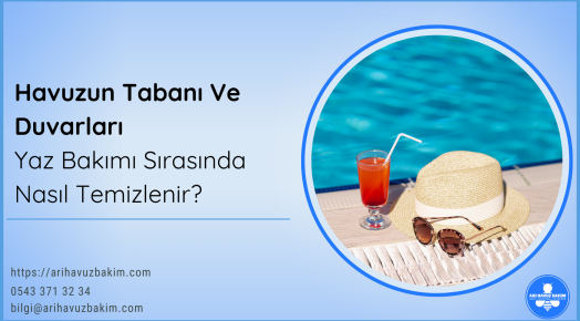 Havuz Yaz Bakımı