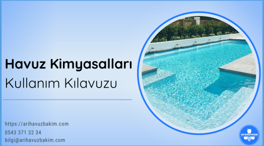 Havuz Kimyasalları Kullanım Kılavuzu