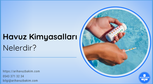 Havuz Kimyasalları Nelerdir?