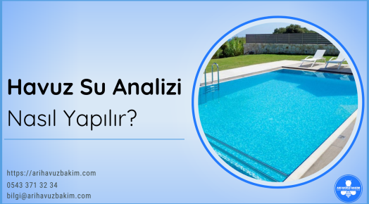Havuz Su Analizi Nasıl Yapılır?