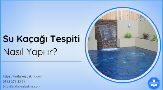 Su Kaçağı Tespiti Nasıl Yapılır?